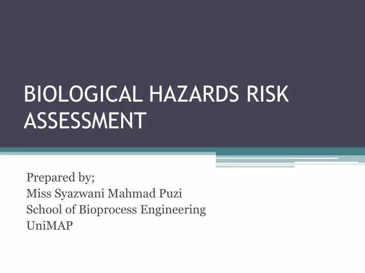 PPT - BIOLOGICAL HAZARDS RISK ASSESSMENT PowerPoint Presentation, free