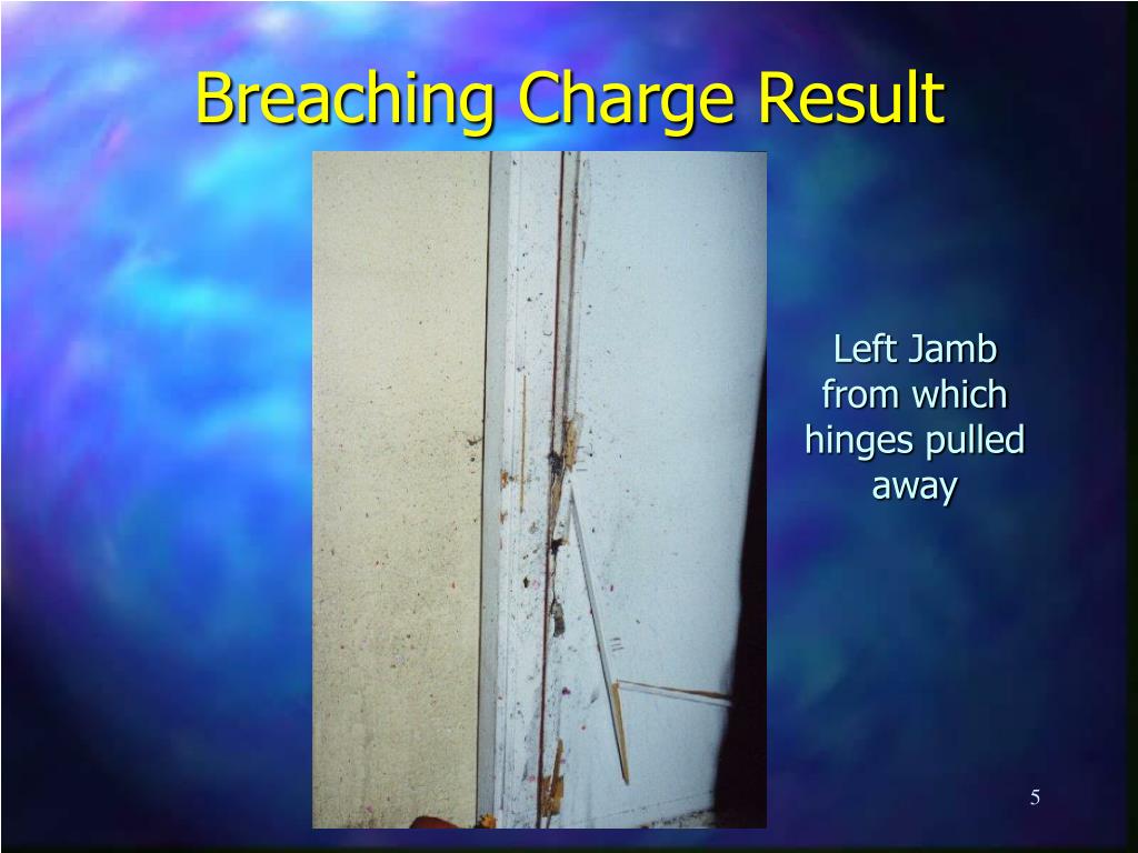 PPT Breaching Charge Result PowerPoint Presentation free download PPT Breaching Charge Result PowerPoint Presentation free download