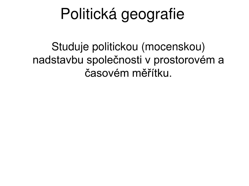 PPT - Politická geografie PowerPoint Presentation, free download -  ID:3907212