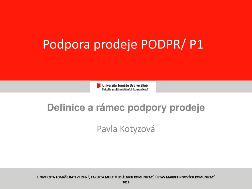 Podpora prodeje PODPR/ P1 