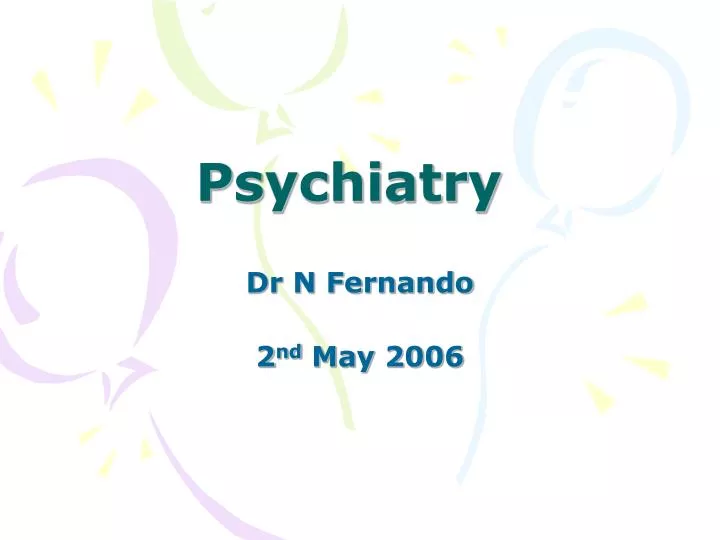 PPT Psychiatry PowerPoint Presentation, free download ID3913230