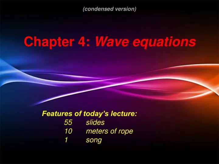 PPT - Chapter 4: Wave equations PowerPoint Presentation, free download ...