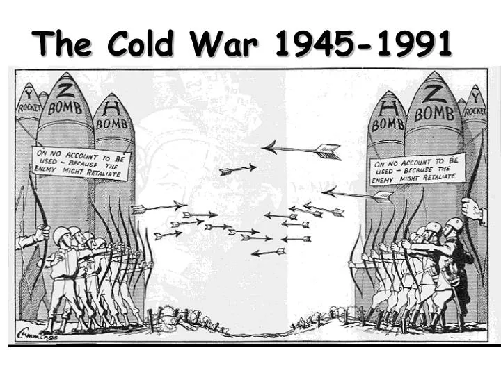 PPT - The Cold War 1945-1991 PowerPoint Presentation, free ...