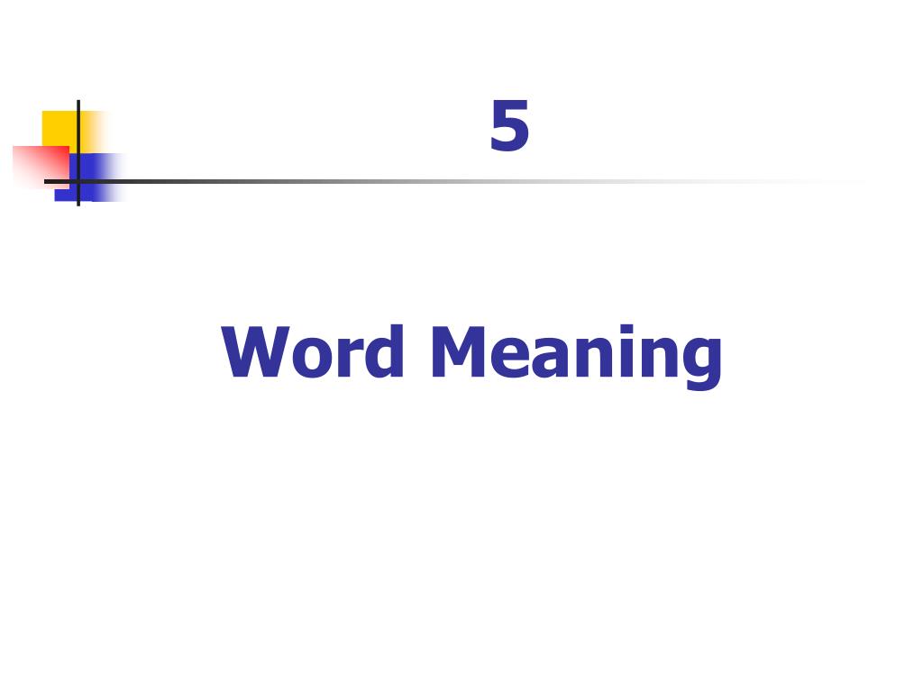a word meaning presentation