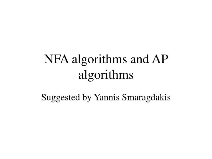 nfa algorithms and ap algorithms n.