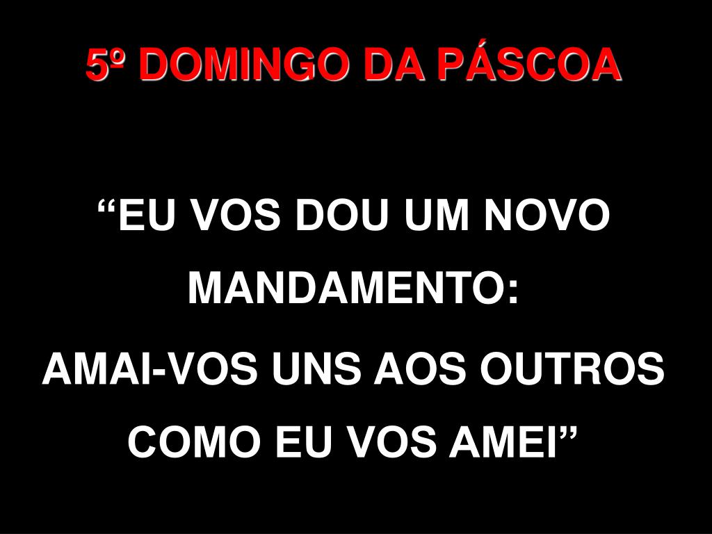 Презентация на тему: SEMANA SANTA. QUINTA-FEIRA SANTA ENTRADA Prova de  amor maior não há que doar a vida pelo irmão! 1-Eis que eu vos dou um novo  Mandamento: Amai-vos uns.. Скачать бесплатно