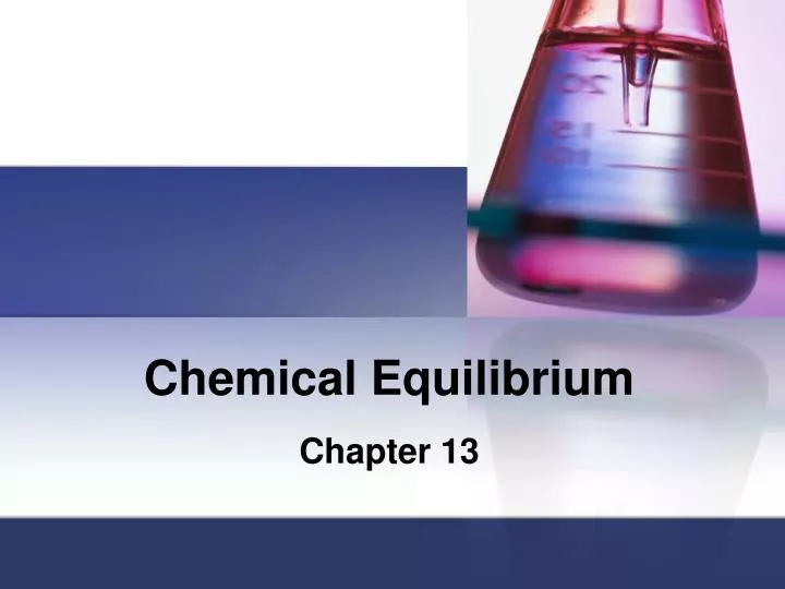 PPT - Chemical Equilibrium PowerPoint Presentation, free download - ID ...