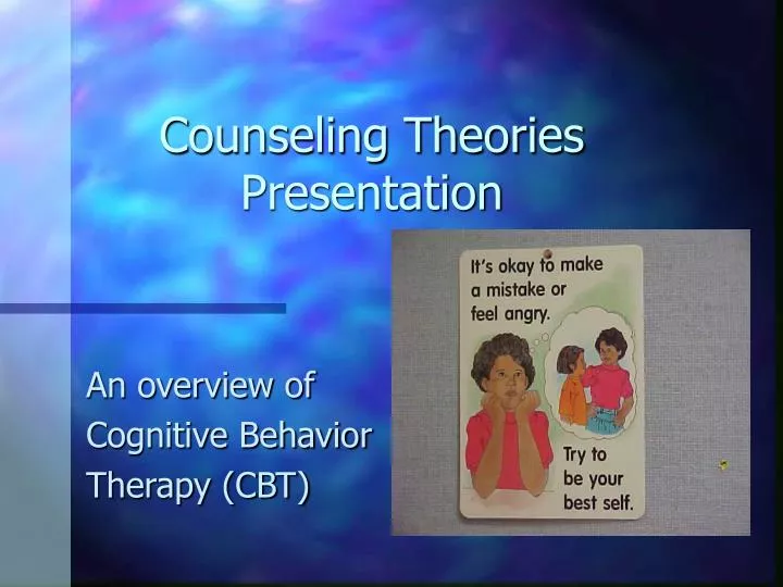 counseling theory review powerpoint presentation