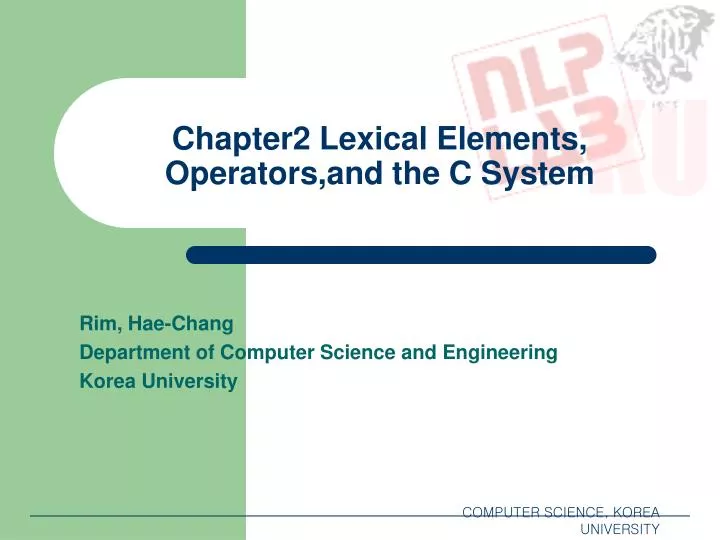 PPT - Chapter2 Lexical Elements, Operators,and the C System PowerPoint ...