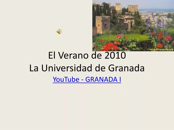 el verano de 2010 la universidad de granada n.