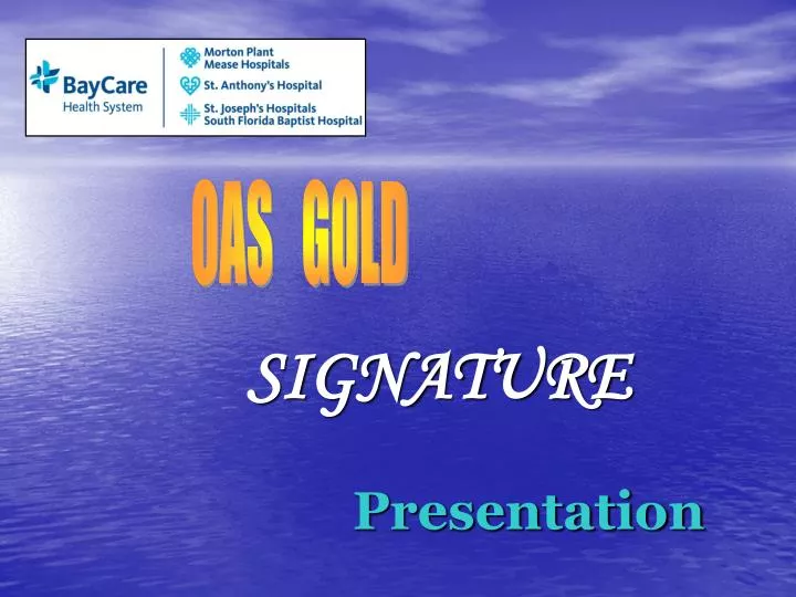 signature presentation n.