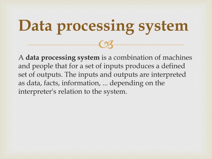 PPT - Introduction to Data Processing System PowerPoint Presentation ...