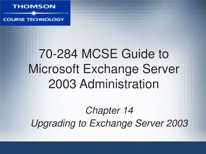 70 284 mcse guide to microsoft exchange server 2003 administration n.