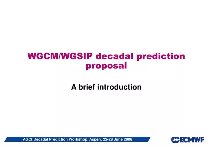 wgcm wgsip decadal prediction proposal n.