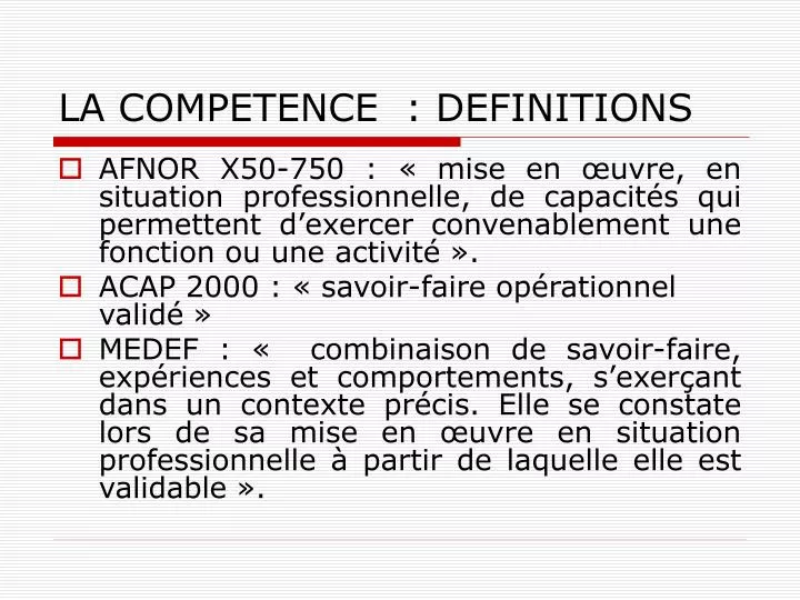 PPT - LA COMPETENCE : DEFINITIONS PowerPoint Presentation, free download -  ID:3931815