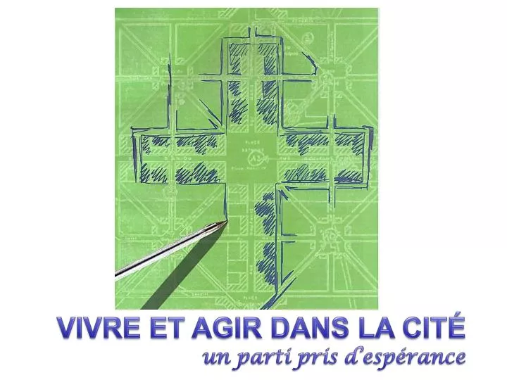 PPT - VIVRE ET AGIR DANS LA CITÉ PowerPoint Presentation, free download