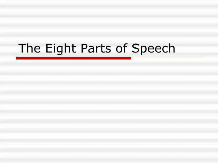the eight parts of speech n.