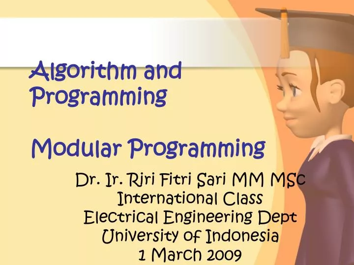 PPT - Algorithm and Programming Modular Programming PowerPoint ...