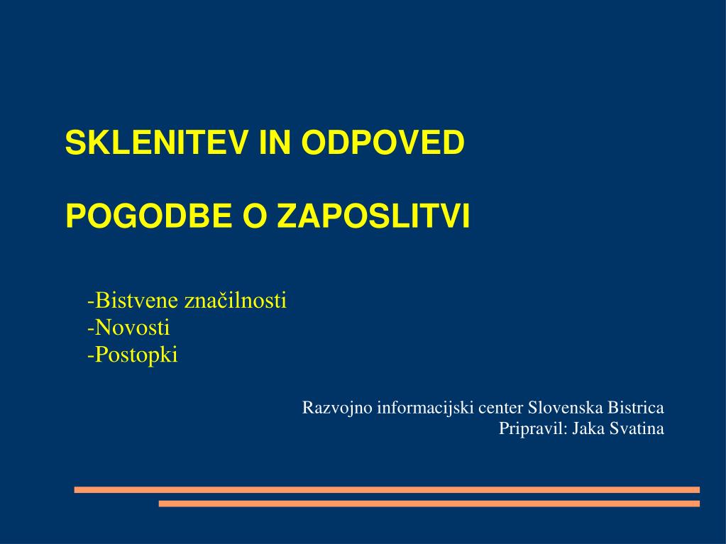 PPT - SKLENITEV IN ODPOVED POGODBE O ZAPOSLITVI PowerPoint Presentation -  ID:3935202