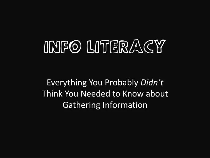 info literacy n.