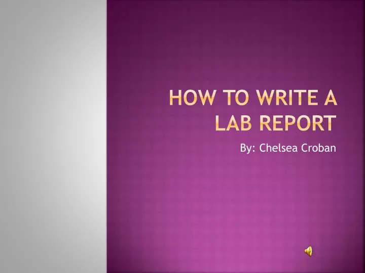 PPT How To Write A Lab Report PowerPoint Presentation, free download