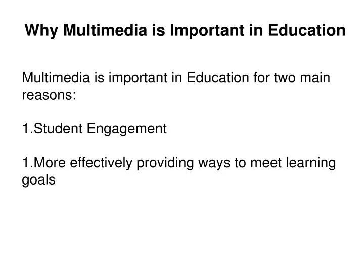 what is the importance of multimedia in education essay