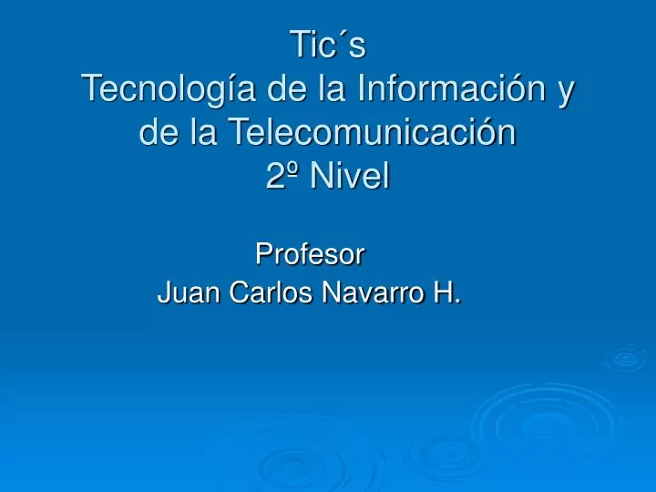 PPT - Tic´s Tecnología De La Información Y De La Telecomunicación 2º ...