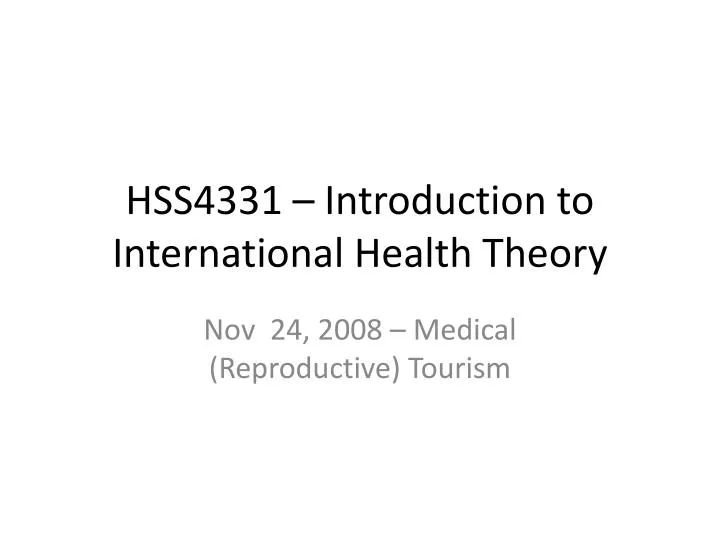hss4331 introduction to international health theory n.