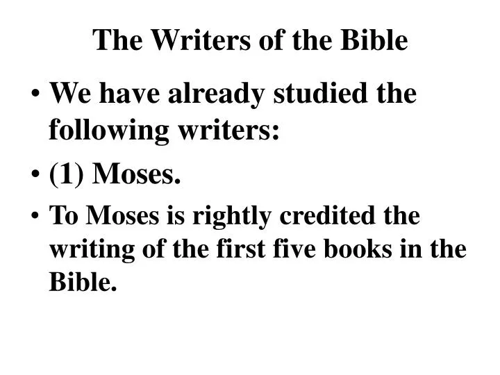 PPT The Writers of the Bible PowerPoint Presentation, free download