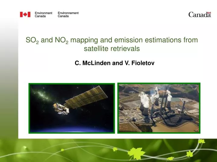 so 2 and no 2 mapping and emission estimations from satellite retrievals n.