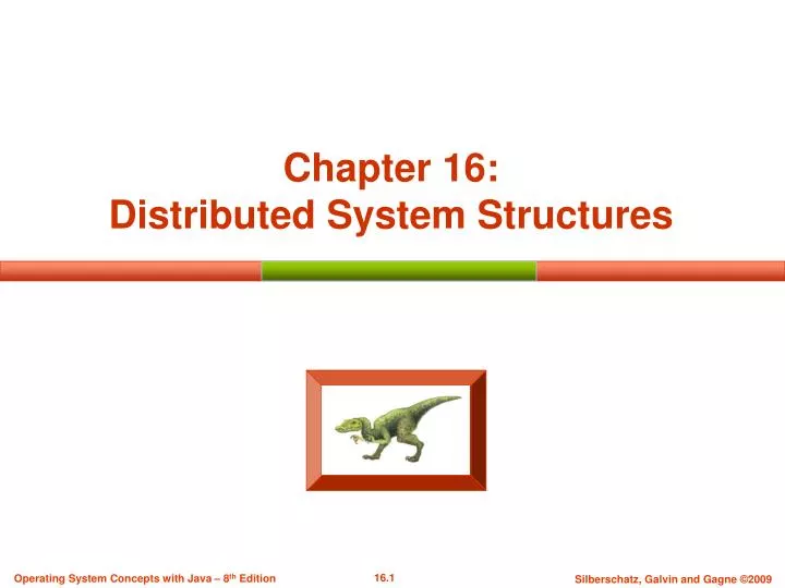 PPT - Chapter 16: Distributed System Structures PowerPoint Presentation ...