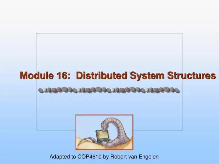 PPT - Module 16: Distributed System Structures PowerPoint Presentation ...