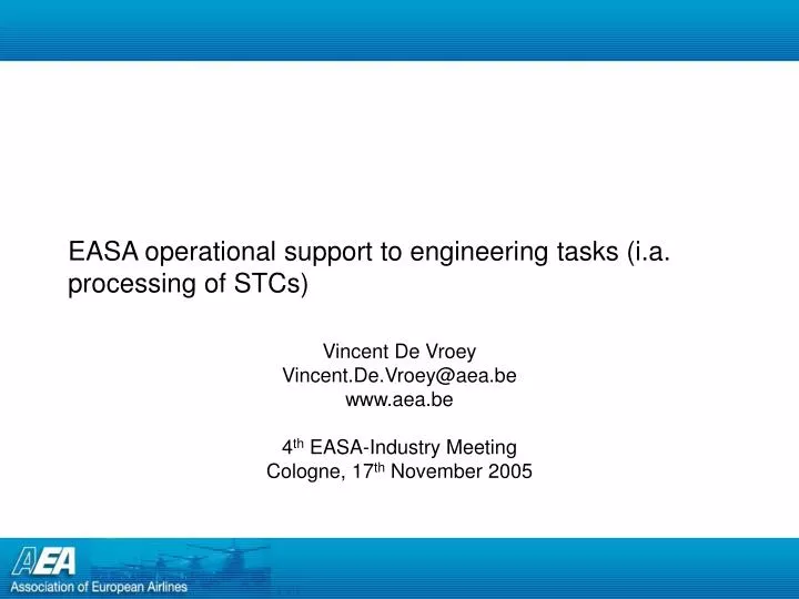 easa operational support to engineering tasks i a processing of stcs n.
