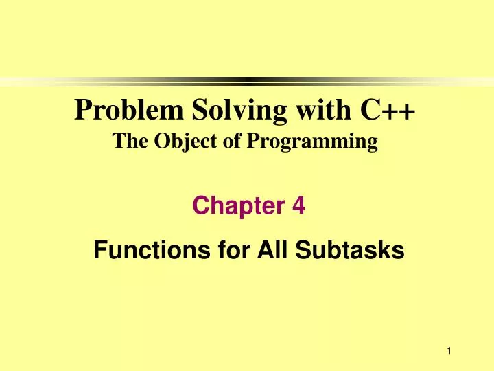 Ppt problem solving with c the object of programming powerpoint