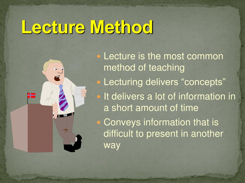 lecture as a presentation method quizlet