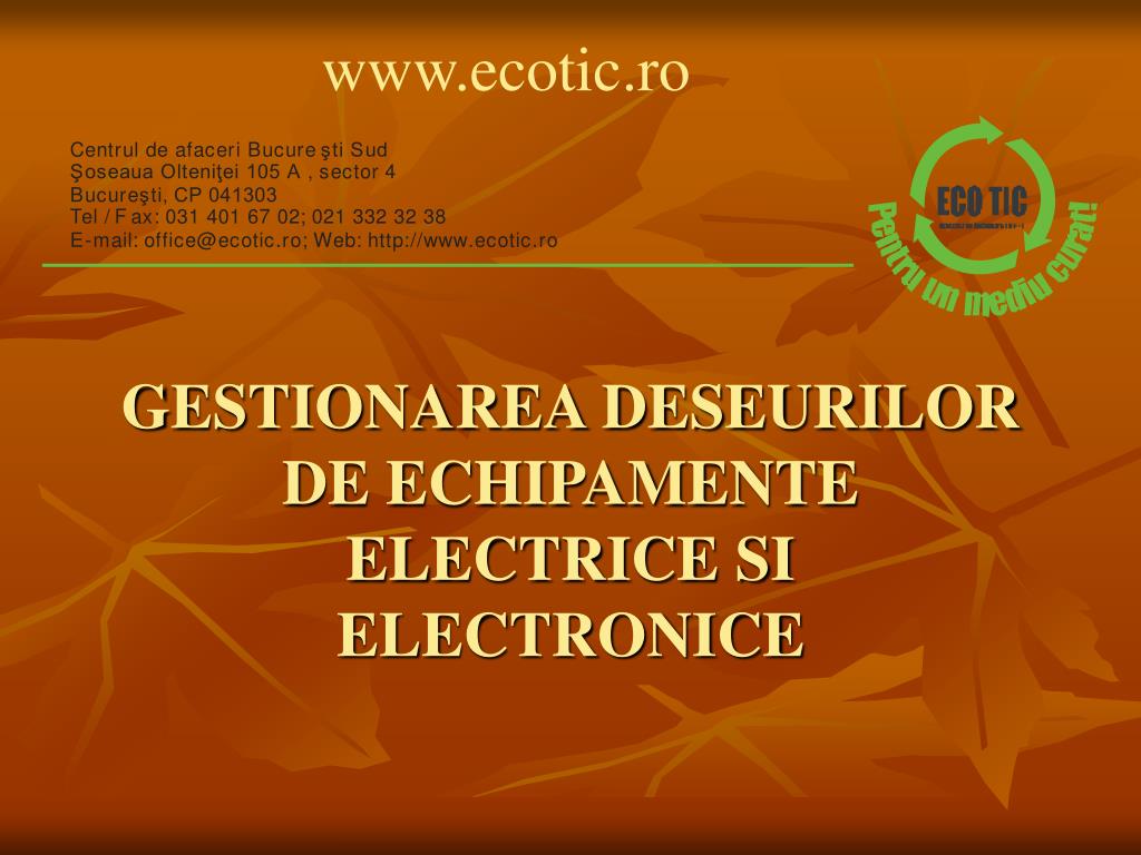 PPT - GESTIONAREA DESEURILOR DE ECHIPAMENTE ELECTRICE SI ELECTRONICE  PowerPoint Presentation - ID:3944737