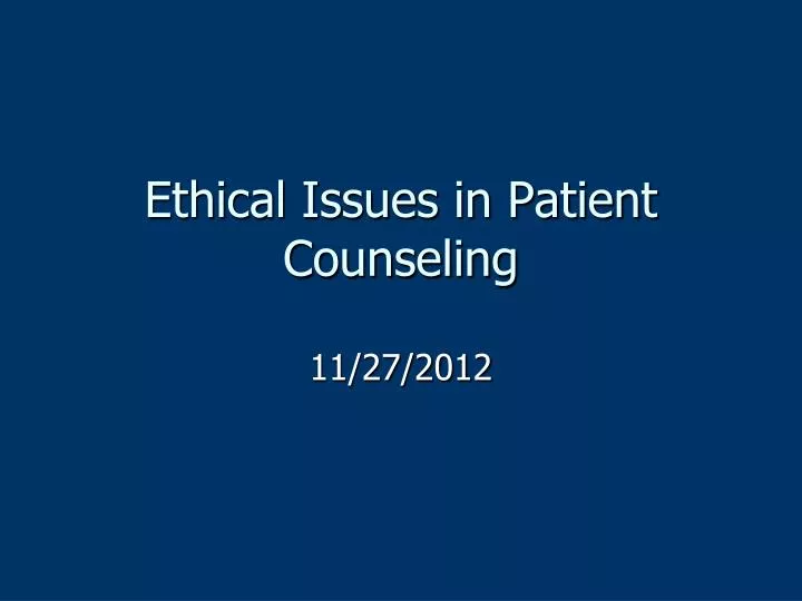 Ethical Problem In Counselling