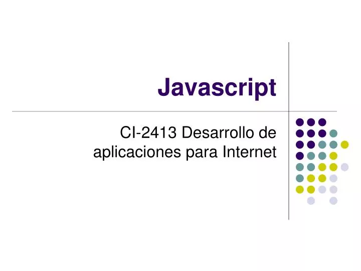 PPT - Javascript PowerPoint Presentation, free download - ID:3945516