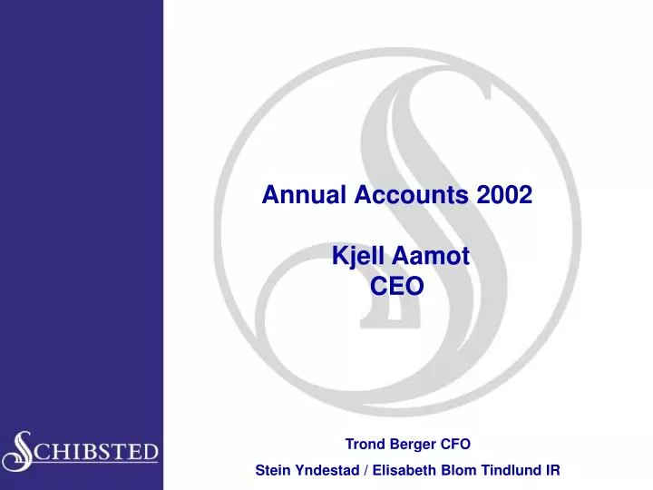 annual accounts 2002 kjell aamot ceo n.