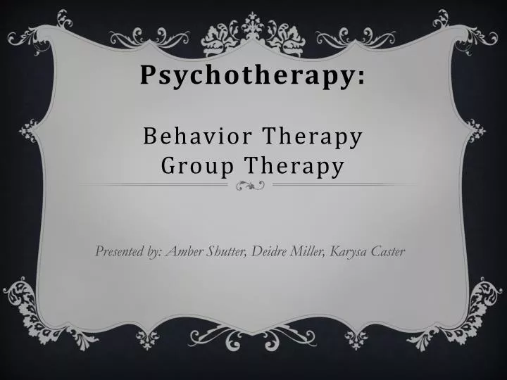 psychotherapy behavior therapy group therapy n.