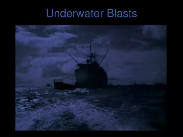 underwater blasts n.