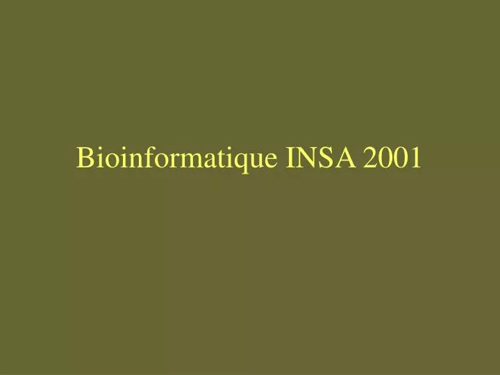 bioinformatique insa 2001 n.