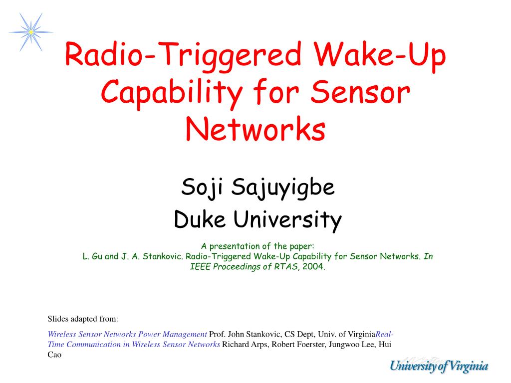Ppt Radio Triggered Wake Up Capability For Sensor Networks Powerpoint Presentation Id
