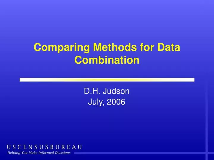 PPT Comparing Methods for Data Combination PowerPoint Presentation, free download ID3952929