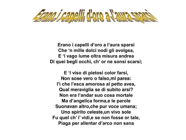 Erano I Capei D'oro A L'aura Sparsi Commento