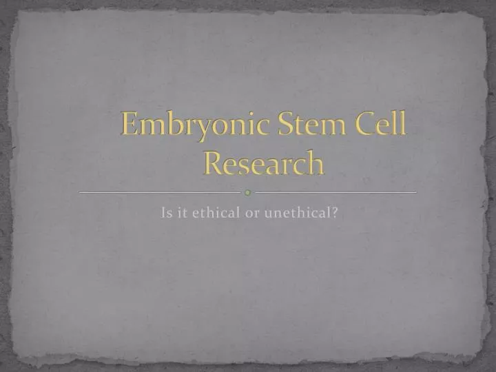 embryonic stem cell research n.