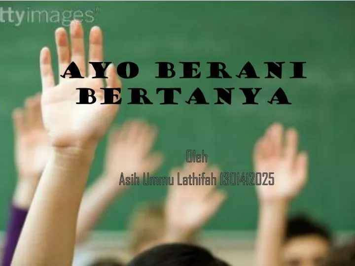 PPT AYO BERANI BERTANYA PowerPoint Presentation, free