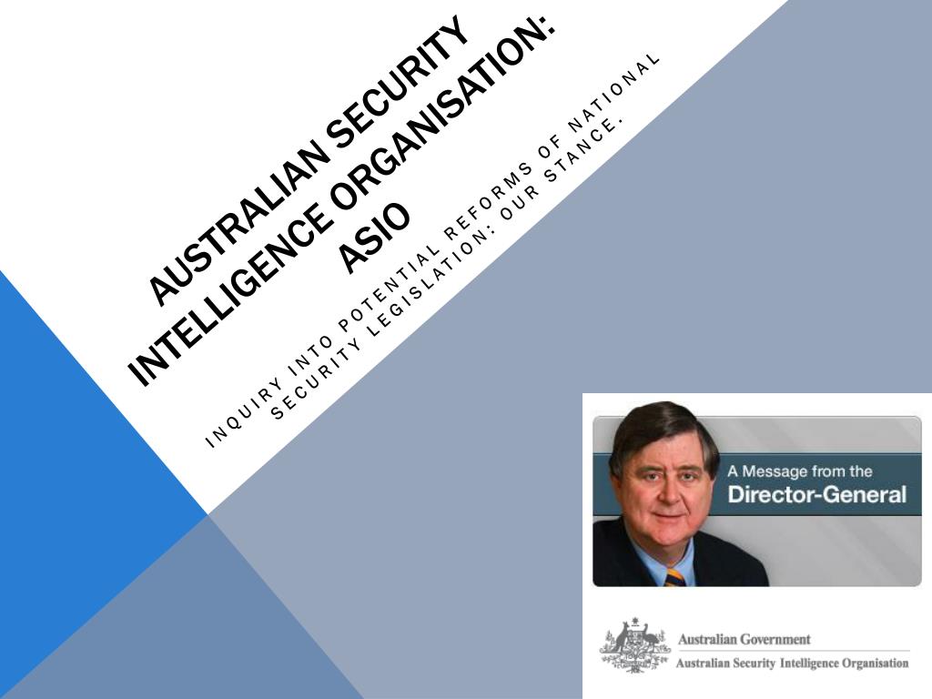 generøsitet Monarch Genveje PPT - Australian security intelligence organisation : aSIO PowerPoint  Presentation - ID:3955260
