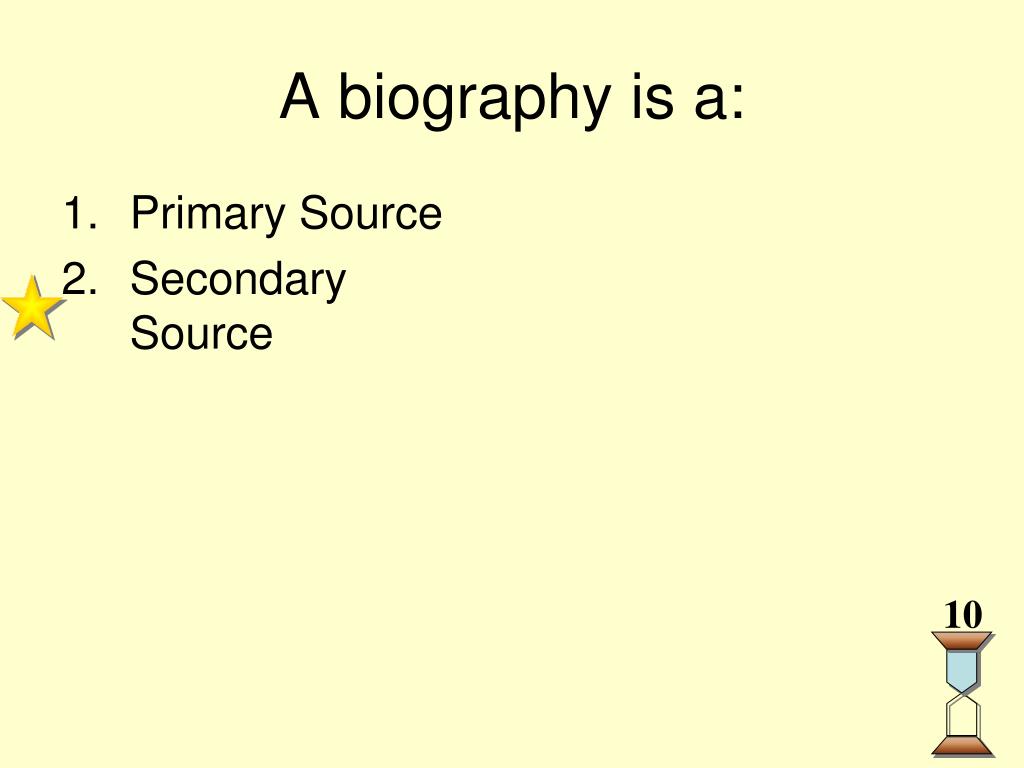biography is a secondary source that gives the readers information