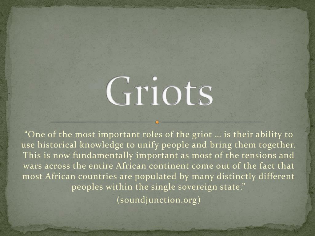 The Griots of West Africa